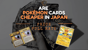 Are Pokemon Cards Cheaper in Japan: [Price, Pull Rates] – Cardboard Keeper