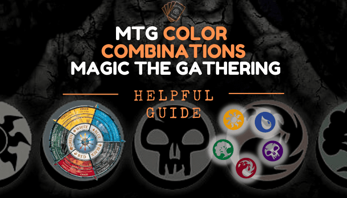 25 MTG Color Combinations Color Combos Guide Cardboard Keeper