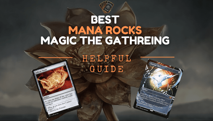 10 Best MTG Mana Rocks [Helpful Mana Guide] – Cardboard Keeper