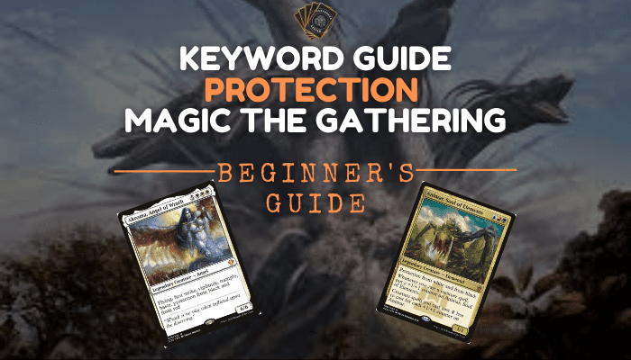 mtg-protection-mechanic-beginner-s-guide-cardboard-keeper