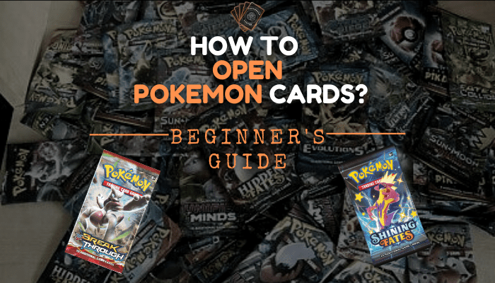 How to Open Pokémon Cards [Pokemon Booster Pack Guide]