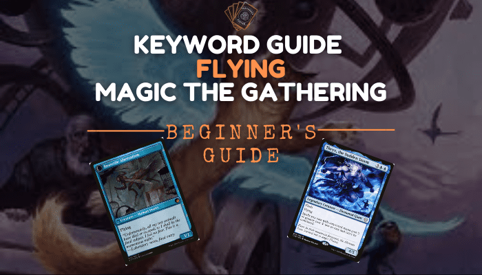 flying-mtg-how-does-it-work-flying-creatures-mtg-guide-cardboard