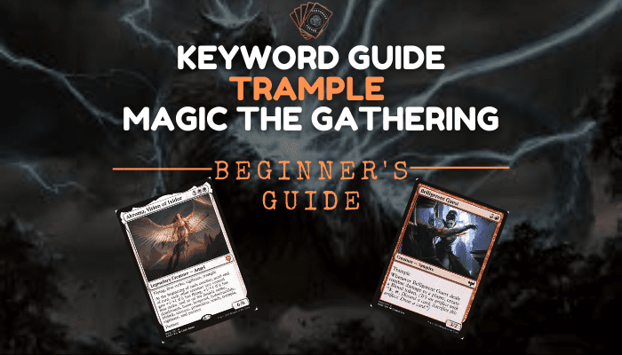 mtg-trample-how-does-it-work-rules-blocking-faq-cardboard-keeper